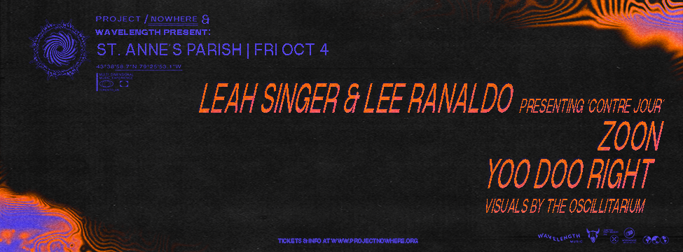 Leah Singer & Lee Ranaldo presenting Contre Jour + Zoon + Yoo Doo Right x Project Nowhere